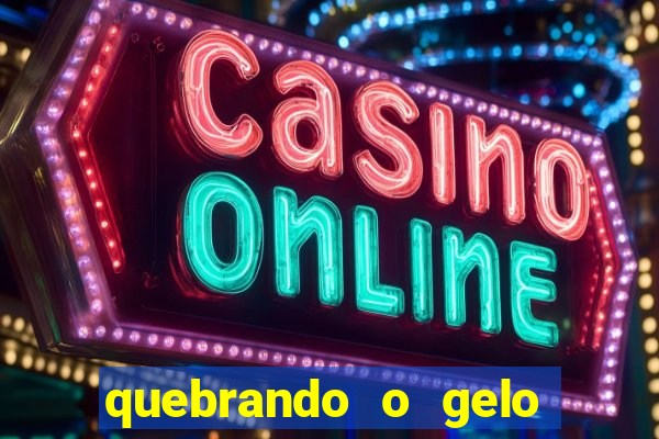 quebrando o gelo pdf download